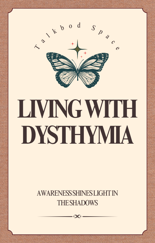 Living with Dysthymia: A 30-Day Self-Therapy to Steady Hope and Nurturing Your Spirit